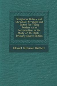Scriptures Hebrew and Christian