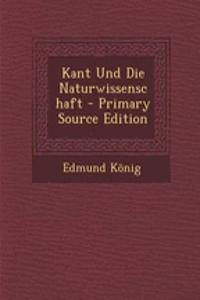 Kant Und Die Naturwissenschaft