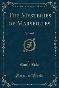 The Mysteries of Marseilles