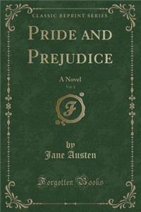 Pride and Prejudice, Vol. 1