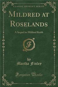 Mildred at Roselands
