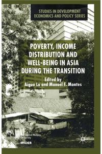 Poverty, Income Distribution and Well-Being in Asia During the Transition