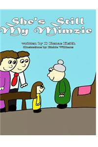 She's Still My Mimzie