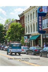 Color Historic Franklin, Tennessee: The Best Southern Town