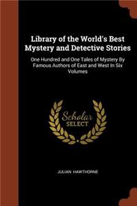 Library of the World's Best Mystery and Detective Stories