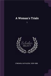 A Woman's Trials