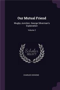 Our Mutual Friend