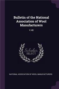 Bulletin of the National Association of Wool Manufacturers