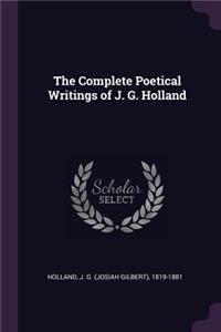 The Complete Poetical Writings of J. G. Holland