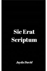 Sic Erat Scriptum