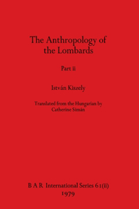 Anthropology of the Lombards, Part ii