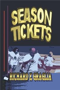 Season Tickets