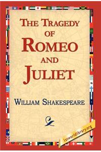 The Tragedy of Romeo and Juliet