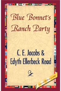 Blue Bonnet's Ranch Party