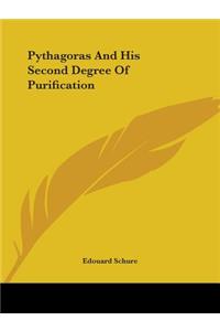 Pythagoras And His Second Degree Of Purification