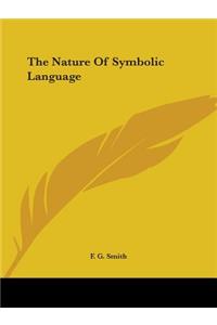 Nature Of Symbolic Language