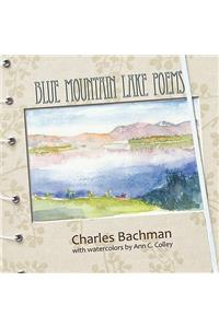 Blue Mountain Lake Poems