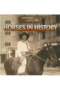 Horses in History