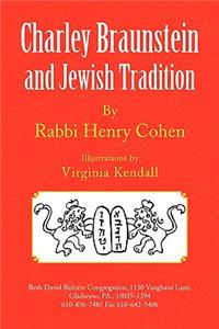 Charley Braunstein and Jewish Tradition