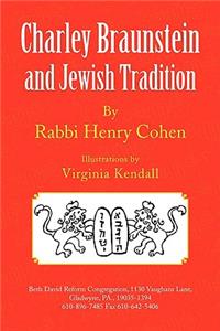 Charley Braunstein and Jewish Tradition