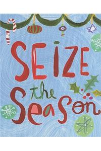 Seize the Season