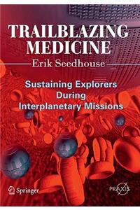 Trailblazing Medicine