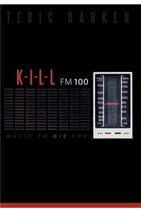 K - I - L - L Fm 100