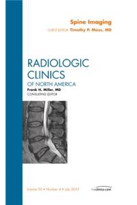 Spine Imaging, an Issue of Radiologic Clinics of North America