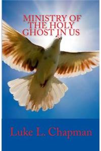 Ministry Of The Holy Ghost In Us