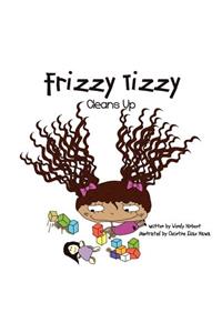 Frizzy Tizzy Cleans Up
