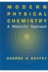 Modern Physical Chemistry