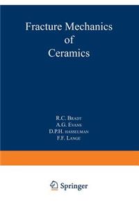 Fracture Mechanics of Ceramics