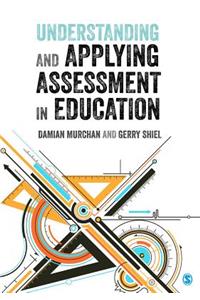 Understanding and Applying Assessment in Education