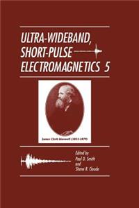 Ultra-Wideband, Short-Pulse Electromagnetics 5