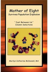 Mother of Eight Survives Population Explosion