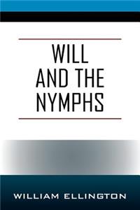Will and the Nymphs