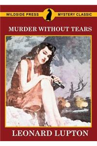 Murder Without Tears