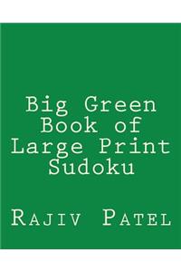Big Green Book of Large Print Sudoku