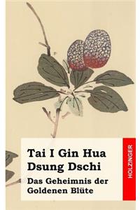 Tai I Gin Hua Dsung Dschi