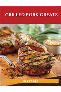 Grilled Pork Greats