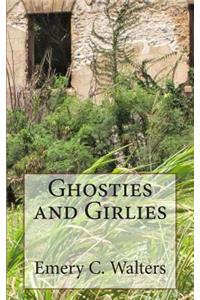 Ghosties and Girlies