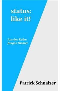 status - like it!