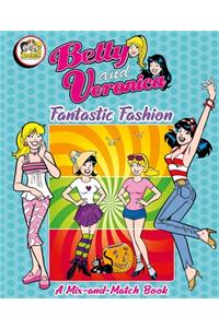 Betty and Veronica Fantastic Fashion