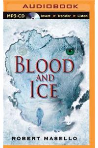 Blood and Ice