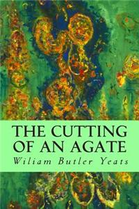 The Cutting of an Agate