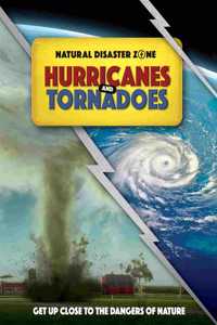 Hurricanes and Tornadoes