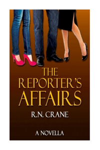 The Reporter's Affairs