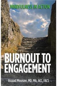 Burnout to Engagement
