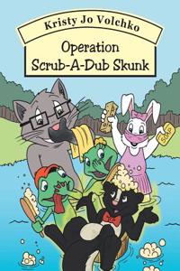 Operation Scrub-A-Dub Skunk