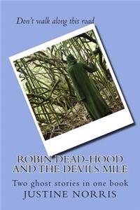 Robin Dead-Hood and The Devils Mile